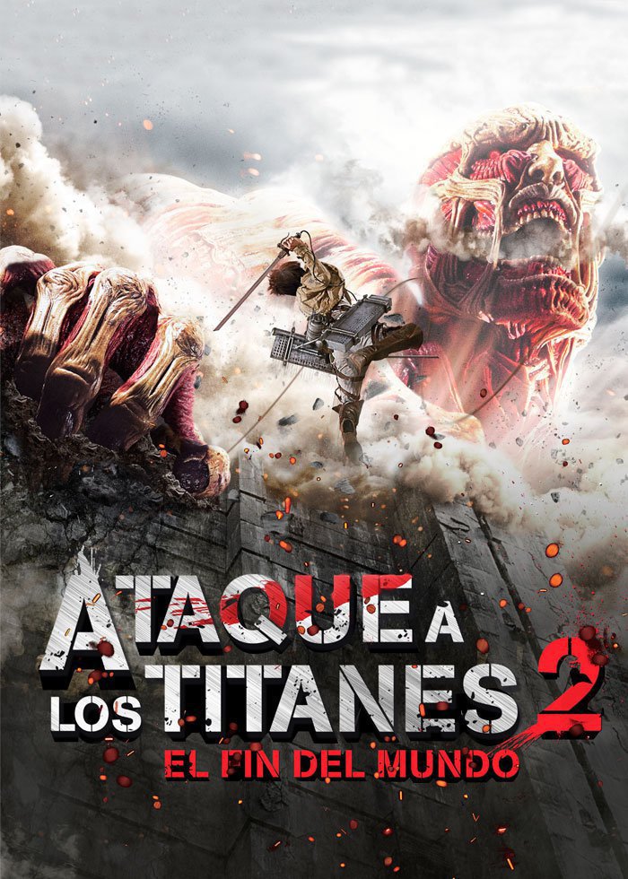 Ataque a los Titanes 2: El fin del mundo Ataque a los Titanes 2: El fin del mundo