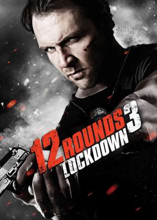 12 Rounds 3 Lockdown Pelicula Completa En Español 12 Rounds 3: Lockdown - Rakuten TV